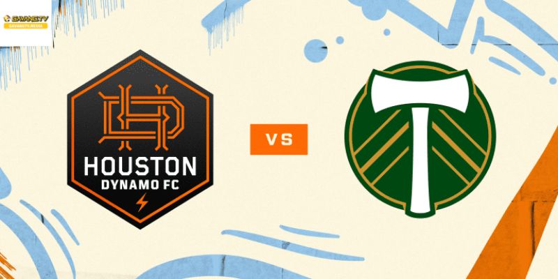 Portland Timbers vs Houston Dynamo hấp dãn đón chờ