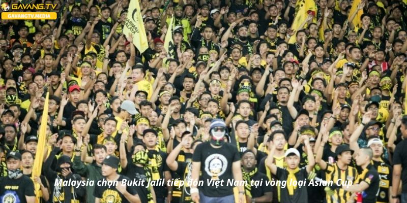 Malaysia tạo lợi thế sân nhà tại Bukit Jalil gặp Việt Nam