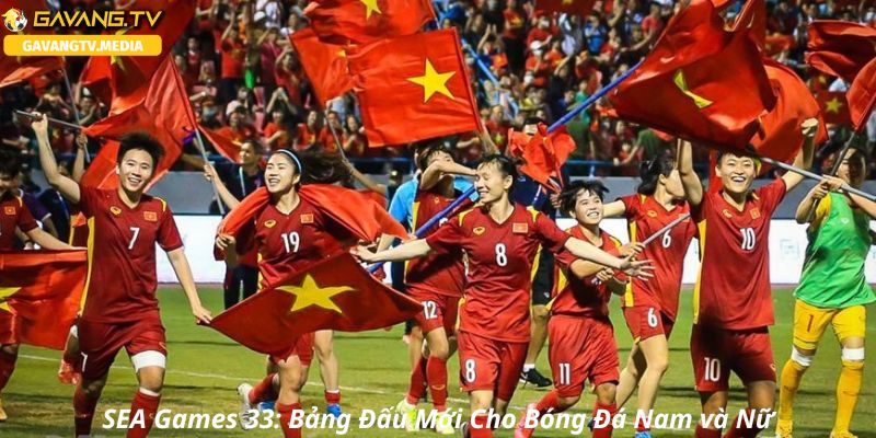 SEA Games 33: Bảng Đấu Mới Cho Bóng Đá Nam và Nữ